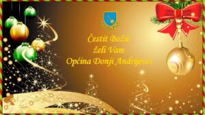 Čestit Božić želi Vam općina Donji Andrijevci