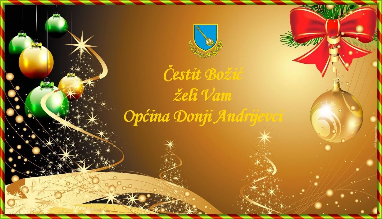 Čestit Božić želi Vam općina Donji Andrijevci